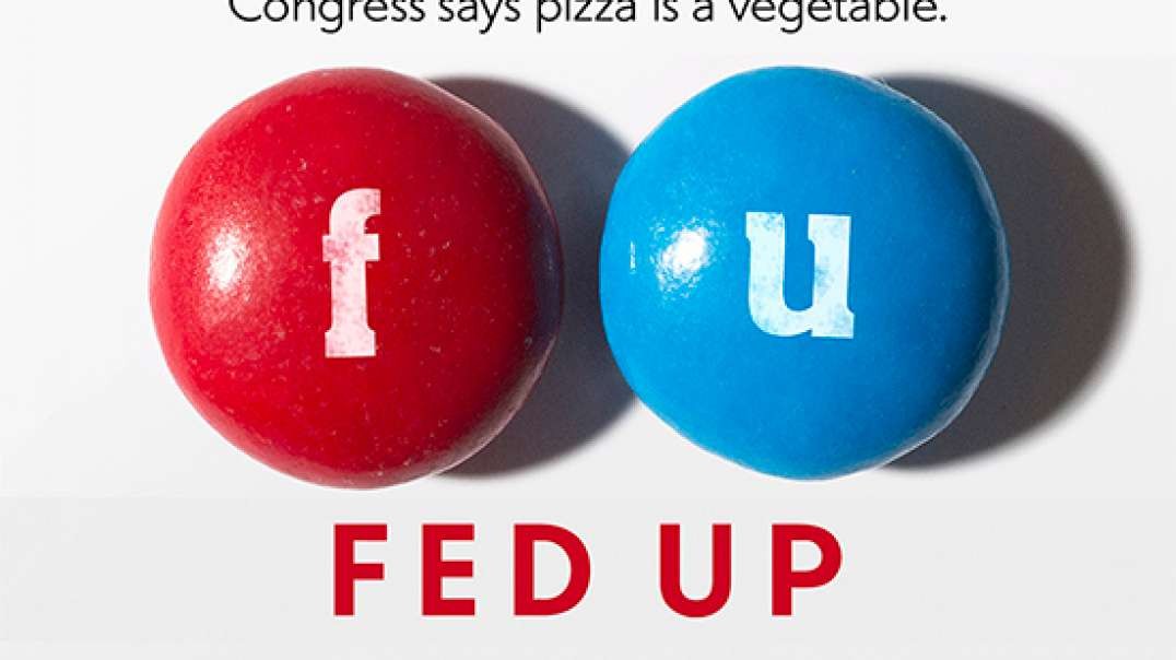 Fed Up - Documental Salud - Subtitulado