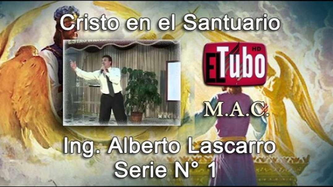 06/17 La Purificacion de los Santuarios - Cristo en el Santuario - Alberto Lascarro