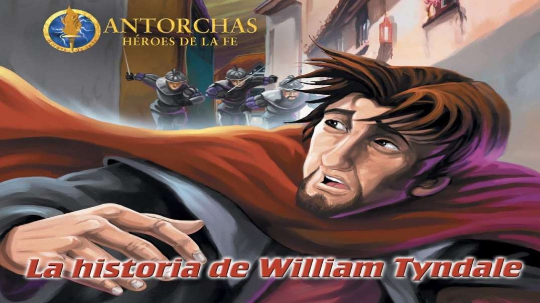⁣William Tyndale | Heroes de la Fe