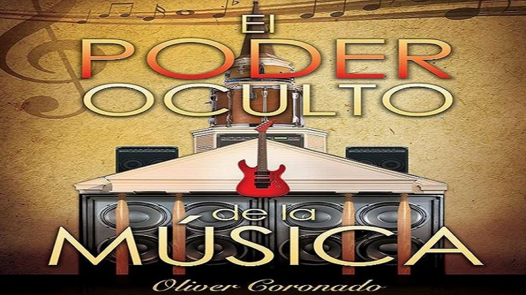 2/8 El Creador de la Musica - El Poder Oculto de la Musica | Oliver Coronado 2012